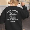 My Kid Might Not Always Swing But I Do Baseball Mom Women's Sweatshirt Back Print