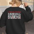 Loud And Proud Baseball Grandma Baseball Mom Heart Women's Sweatshirt Back Print Loud And Proud Baseball Grandma Baseball Mom Heart Women's Sweatshirt Back Print