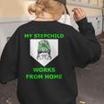Messy Bun Baseball Mom My Stepchild Works From Home Women's Sweatshirt Back Print