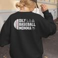 Oily Baseball Momma Essential Oils Meme For Oils Mom Women's Sweatshirt Back Print Oily Baseball Momma Essential Oils Meme For Oils Mom Women's Sweatshirt Back Print