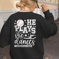 He Plays She Dances Mom Of Both Dancing And Baseball Mom Women's Sweatshirt Back Print He Plays She Dances Mom Of Both Dancing And Baseball Mom Women's Sweatshirt Back Print