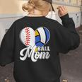Proud Ball Mom Volleyball Baseball Mom Heart Women's Sweatshirt Back Print Proud Ball Mom Volleyball Baseball Mom Heart Women's Sweatshirt Back Print