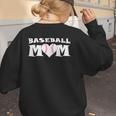 Proud Baseball Mom With Heart Game Day Women's Sweatshirt Back Print Proud Baseball Mom With Heart Game Day Women's Sweatshirt Back Print