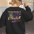 Proud Mama Somebody's Loud Mouth Baseball Mom Ball Women's Sweatshirt Back Print