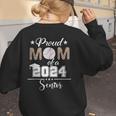 Proud Mom Of a 2024 Senior Class Of 2024 Baseball Mom Women's Sweatshirt Back Print