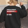 Proudest Baseball Mom Ever Women's Sweatshirt Back Print Proudest Baseball Mom Ever Women's Sweatshirt Back Print