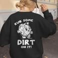 Rub Some Dirt On It Cute Girls Retro Baseball Mom Softball Women's Sweatshirt Back Print