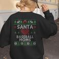 Santa Loves Baseball Moms Ugly Christmas Women's Sweatshirt Back Print Santa Loves Baseball Moms Ugly Christmas Women's Sweatshirt Back Print