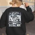 So God Made A Baseball Mom Baseball Player Women's Sweatshirt Back Print So God Made A Baseball Mom Baseball Player Women's Sweatshirt Back Print