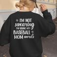 Using Baseball Mom Words Swearing Baseball Mom Sweary Women's Sweatshirt Back Print Using Baseball Mom Words Swearing Baseball Mom Sweary Women's Sweatshirt Back Print