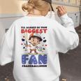 Always Your Biggest Fan Baseball Mom Women's Sweatshirt Back Print Always Your Biggest Fan Baseball Mom Women's Sweatshirt Back Print