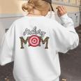 Archery Mom Dance Mom Baseball Mom Mother Day Women's Sweatshirt Back Print Archery Mom Dance Mom Baseball Mom Mother Day Women's Sweatshirt Back Print