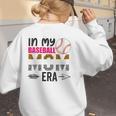 In My Baseball Mom Era Baseball Mom Mother Women's Sweatshirt Back Print In My Baseball Mom Era Baseball Mom Mother Women's Sweatshirt Back Print