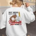 Baseball Mom Hot Mess Always Stressed Baseball Mama Women's Sweatshirt Back Print
