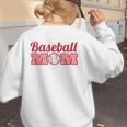 Baseball Mom Mother Mothers Of Baseball Athletes Women's Sweatshirt Back Print