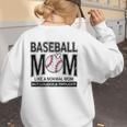 Baseball Mom Not Like a Normal Mom Baseball Mama Women's Sweatshirt Back Print