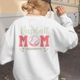 Baseball Mom And Sweet For Moms With Baseball Kids Women's Sweatshirt Back Print