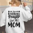 Baseball Mom Women Girls Daughter Mother Baseball Player Women's Sweatshirt Back Print Baseball Mom Women Girls Daughter Mother Baseball Player Women's Sweatshirt Back Print