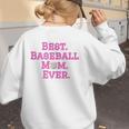 Best Baseball Mom Ever Pink Women's Sweatshirt Back Print