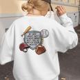 My Boy Might Not Always Swing Baseball Mom Premium Women's Sweatshirt Back Print