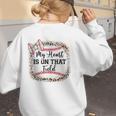 Cute Baseball Mom My Heart On That Field Sister Girl Toddler Women's Sweatshirt Back Print Cute Baseball Mom My Heart On That Field Sister Girl Toddler Women's Sweatshirt Back Print