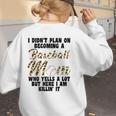 I Didn't Plan On Becoming a Baseball Mom Baseball Women's Sweatshirt Back Print I Didn't Plan On Becoming a Baseball Mom Baseball Women's Sweatshirt Back Print