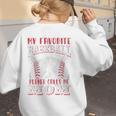 My Favorite Baseball Player Calls Me Mom Proud Baseball Mom Premium Women's Sweatshirt Back Print My Favorite Baseball Player Calls Me Mom Proud Baseball Mom Premium Women's Sweatshirt Back Print