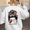 Football Mom Baseball Mom Of Both Messy Bun Mother's Day Women's Sweatshirt Back Print Football Mom Baseball Mom Of Both Messy Bun Mother's Day Women's Sweatshirt Back Print