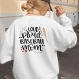 Loud & Proud Baseball Mom Women's Sweatshirt Back Print
