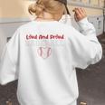 Loud And Proud Baseball Mom Baseball Mom Heart Women's Sweatshirt Back Print