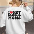 I Love Hot Baseball Moms Baseball Mom Sport Men Women Women's Sweatshirt Back Print I Love Hot Baseball Moms Baseball Mom Sport Men Women Women's Sweatshirt Back Print