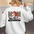 Mom Of Ballers Basketball Baseball Mom Of Ballers Women's Sweatshirt Back Print Mom Of Ballers Basketball Baseball Mom Of Ballers Women's Sweatshirt Back Print
