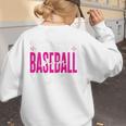 Mothers Don'T Make Me Use My Baseball Mom Voice Women's Sweatshirt Back Print Mothers Don'T Make Me Use My Baseball Mom Voice Women's Sweatshirt Back Print