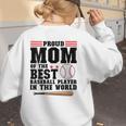 Proud Mom Of An Awesome Baseball Baseball Mom Women's Sweatshirt Back Print Proud Mom Of An Awesome Baseball Baseball Mom Women's Sweatshirt Back Print