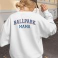 Spring 2024 Season Cute Baseball Mom Ballpark Mama Women's Sweatshirt Back Print Spring 2024 Season Cute Baseball Mom Ballpark Mama Women's Sweatshirt Back Print