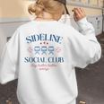 Spring 2025 Swing Batter Baseball Mom Sideline Social Club Women's Sweatshirt Back Print Spring 2025 Swing Batter Baseball Mom Sideline Social Club Women's Sweatshirt Back Print