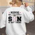 Warning Will Yell Loudly My Son Baseball Mom Women's Sweatshirt Back Print Warning Will Yell Loudly My Son Baseball Mom Women's Sweatshirt Back Print