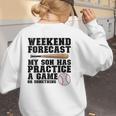 Weekend Forecast My Son Has Practice Baseball Mom Women's Sweatshirt Back Print