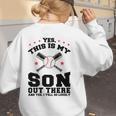 Yes This Is My Son Out There Baseball Mom Women's Sweatshirt Back Print Yes This Is My Son Out There Baseball Mom Women's Sweatshirt Back Print