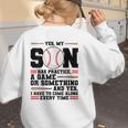 Yes Son Has Practice a Game Baseball Mom Women's Sweatshirt Back Print Yes Son Has Practice a Game Baseball Mom Women's Sweatshirt Back Print