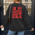 In My Baseball Mom Era Red Women's Sweatshirt Back Print In My Baseball Mom Era Red Women's Sweatshirt Back Print