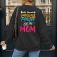 Baseball Mom Quote Vintage Retro Baseball Saying Women's Sweatshirt Back Print