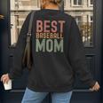 Best Baseball Mom Sports Cute Moms Day Women's Sweatshirt Back Print Best Baseball Mom Sports Cute Moms Day Women's Sweatshirt Back Print