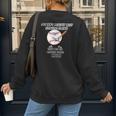 My Boy Might Not Always Swing Humors Baseball Mom Women's Sweatshirt Back Print