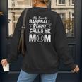 Cute My Favorite Baseball Player Calls Me Mom Baseball Moms Women's Sweatshirt Back Print