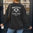 Home Plate Social Club Baseball Moms Group Tee Women's Sweatshirt Back Print Home Plate Social Club Baseball Moms Group Tee Women's Sweatshirt Back Print