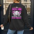 I'm A Baseball Mom Baseball Pitcher Catcher Baseball Player Women's Sweatshirt Back Print I'm A Baseball Mom Baseball Pitcher Catcher Baseball Player Women's Sweatshirt Back Print