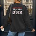 Loud And Proud Baseball G'Ma Baseball Mom Women's Sweatshirt Back Print Loud And Proud Baseball G'Ma Baseball Mom Women's Sweatshirt Back Print