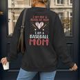 I Am Not a Regular Mom I Am a Baseball Mom Women's Sweatshirt Back Print