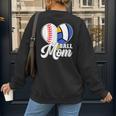 Proud Ball Mom Volleyball Baseball Mom Heart Women's Sweatshirt Back Print Proud Ball Mom Volleyball Baseball Mom Heart Women's Sweatshirt Back Print